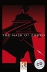 Te Elliot, Ted Elliot, Joh Eskow, John Eskow, Jane Rollason, Terry Rossio - Helbling Readers Movies, Level 3 / The Mask of Zorro, m. 1 Audio-CD