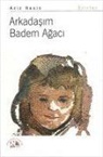 Aziz Nesin - Arkadasim Badem Agaci
