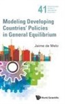 Jaime De Melo, Jaime (Ferdi De Melo, Jaime de Melo, Jaime de Melo - MODELING DEVELOPING COUNTRIES' POLICIES GENERAL EQUILIBRIUM