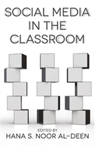 Hana S. Noor Al-Deen - Social Media in the Classroom
