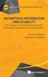 Dumitru Baleanu, Baleanu Dumitru, Dumitru Baleanu &amp; Octavian G Mustafa, Octavian G Mustafa, Octavian G. Mustafa, Octavian G Mustafa - Asymptotic Integration And Stability: For Ordinary, Functional And Discrete Differential Equations Of Fractional Order