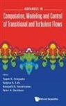 Sanjiva K Lele Et Al Tapan K Sengupta, P A Davidson, Katepalli R Sreenivasan, Sanjiva K Lele, Sanjiva K. Lele, P A Davidson... - Advances In Computation, Modeling And Control Of Transitional And Turbulent Flows