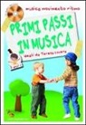 Teresa Lovera - Primi passi in musica. Musica, movimento e ritmo. 3 anni. Con CD Audio