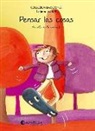 Mireia Canals Botines - Pensar las cosas (rústica) : Emociones 8 (La impulsividad)