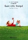Mireia Canals Botines - Quan estic tranquil (rústica) : Emocions 9 (La tranquil·litat)
