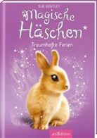 Sue Bentley, Angela Swan - Magische Häschen - Traumhafte Ferien
