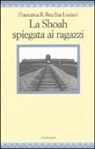 Francesca Recchia Luciani, Francesca R. Recchia Luciani - La Shoah spiegata ai ragazzi