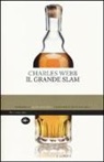 Charles Webb - Il grande slam