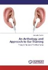 Alexander Cardieri - An Anthology and Approach to Ear Training