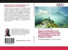 Ricardo Antonio Villalobos Paniagua - Aproximación a la Pedagogía/Filosofía latinoamericana en Paulo Freire
