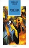 Hermann Hesse - Amicizia