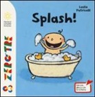 Leslie Patricelli - Splash!