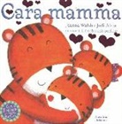 Judi Abbott, Joanna Walsh - Cara mamma