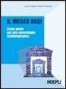 Lucia Cataldo, Marta Paraventi - Il museo oggi