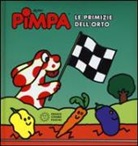 ALTAN, Tullio F. Altan - Pimpa. Le primizie dell'orto