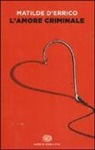 Matilde D'Errico - L'amore criminale