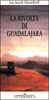 J. Jacob Slauerhoff - La rivolta di Guadalajara