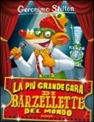 Geronimo Stilton, Lorenzo Chiavini, Blasco Pisapia - La più grande gara di barzellette del mondo