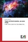 Rossella Latorraca - Tradurre l'astronomia: un case-study