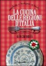 Elisabetta Piazzesi - La cucina delle regioni d'Italia