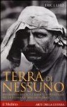 Eric J. Leed - Terra di nessuno. Esperienza bellica e identità personale nella prima guerra mondiale