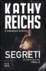 Brendan Reichs, Kathy Reichs - Segreti. Virals