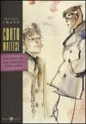 Hugo Pratt - Corto Maltese. Burlesca e no tra Zuydcoote e Bray-Dunes