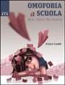 Franco Cambi - Omofobia a scuola. Una classe fa ricerca