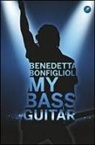 Benedetta Bonfiglioli - My bass guitar
