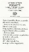 Ottiero Ottieri - Poemetti: Vi amo-L'infermiera di Pisa-Il palazzo e il pazzo