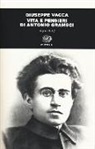 Giuseppe Vacca - Vita e pensieri di Antonio Gramsci 1926-1937