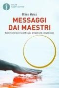 Brian L. Weiss - Messaggi dai maestri