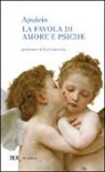 Apuleio - La favola di Amore e Psiche