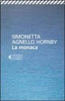 Simonetta Agnello Hornby, Agnello Hornby - La monaca