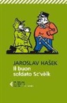 Jaroslav Hasek, J. Lada - Il buon soldato Sc'vèik