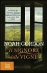 Noah Gordon - Il signore delle vigne