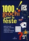 Anna Cinque, Pietro Gorini - 1000 giochi per le feste