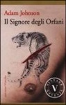 Adam Johnson - Il signore degli orfani
