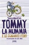 Tosca Menten, E. Hess - Tommy la mummia e lo scarabeo d'oro