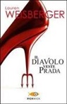 Lauren Weisberger - Il diavolo veste Prada