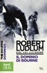 Robert Ludlum, Eric Van Lustbader - Il dominio di Bourne