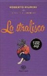 Roberto Piumini, C. Mariniello - Lo stralisco