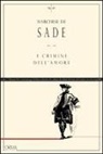 François De Sade, F. D'Angelo, Filippo D'Angelo - I crimini dell'amore