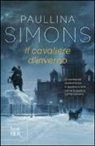 Paullina Simons - Il cavaliere d'inverno