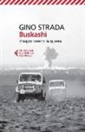 Gino Strada - Buskashì. Viaggio dentro la guerra