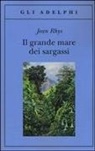 Jean Rhys - Il grande mare dei sargassi