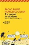 Altan, Tullio F. Altan, Paolo Rumiz - Tre uomini in bicicletta