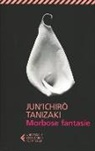 Junichiro Tanizaki, C. Mottola - Morbose fantasie