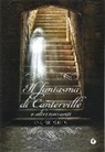Oscar Wilde - Il fantasma di Canterville e altri racconti
