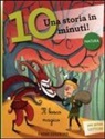 B. Bongini - Il bosco magico. Una storia in 10 minuti!